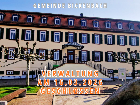 Hinweis: Verwaltung am 16.03.2026 geschlossen